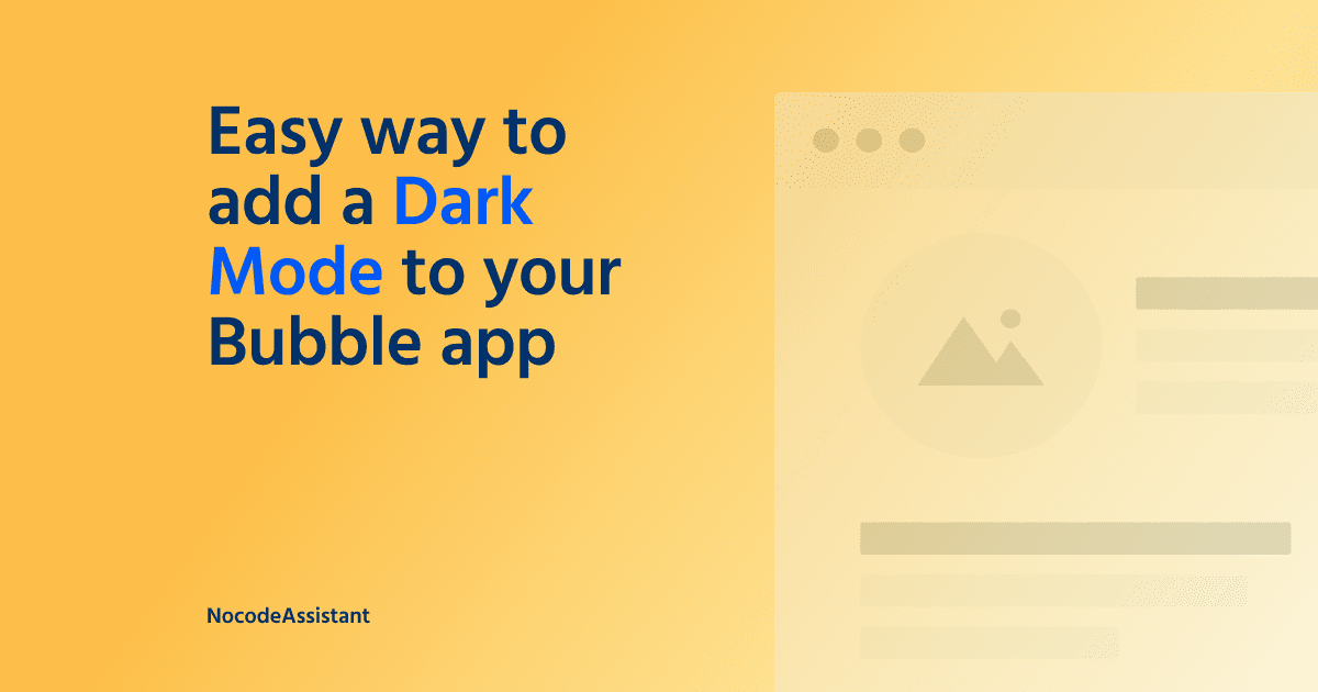 Easy way to add a dark mode to your Bubble app